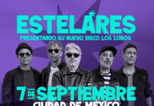 Estelares regresará a México para presentar su nuevo álbum «Los Lobos»
