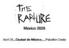 The Rapture llegará al Pabellón Oeste en CDMX