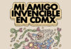 Mi Amigo Invencible llegará este sábado 2 de mayo al Lunario