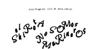 EL SHIROTA y NO SOMOS MARINEROS por primera vez de gira juntos